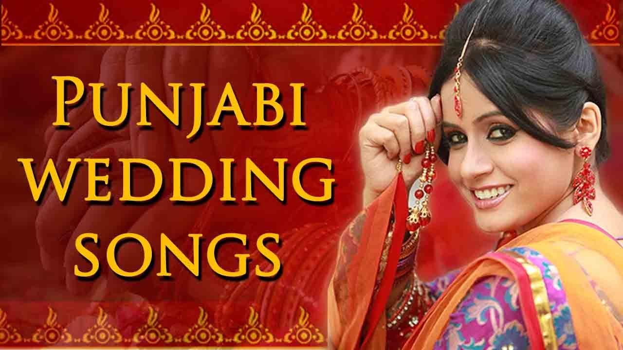 punjabi wedding dane songs