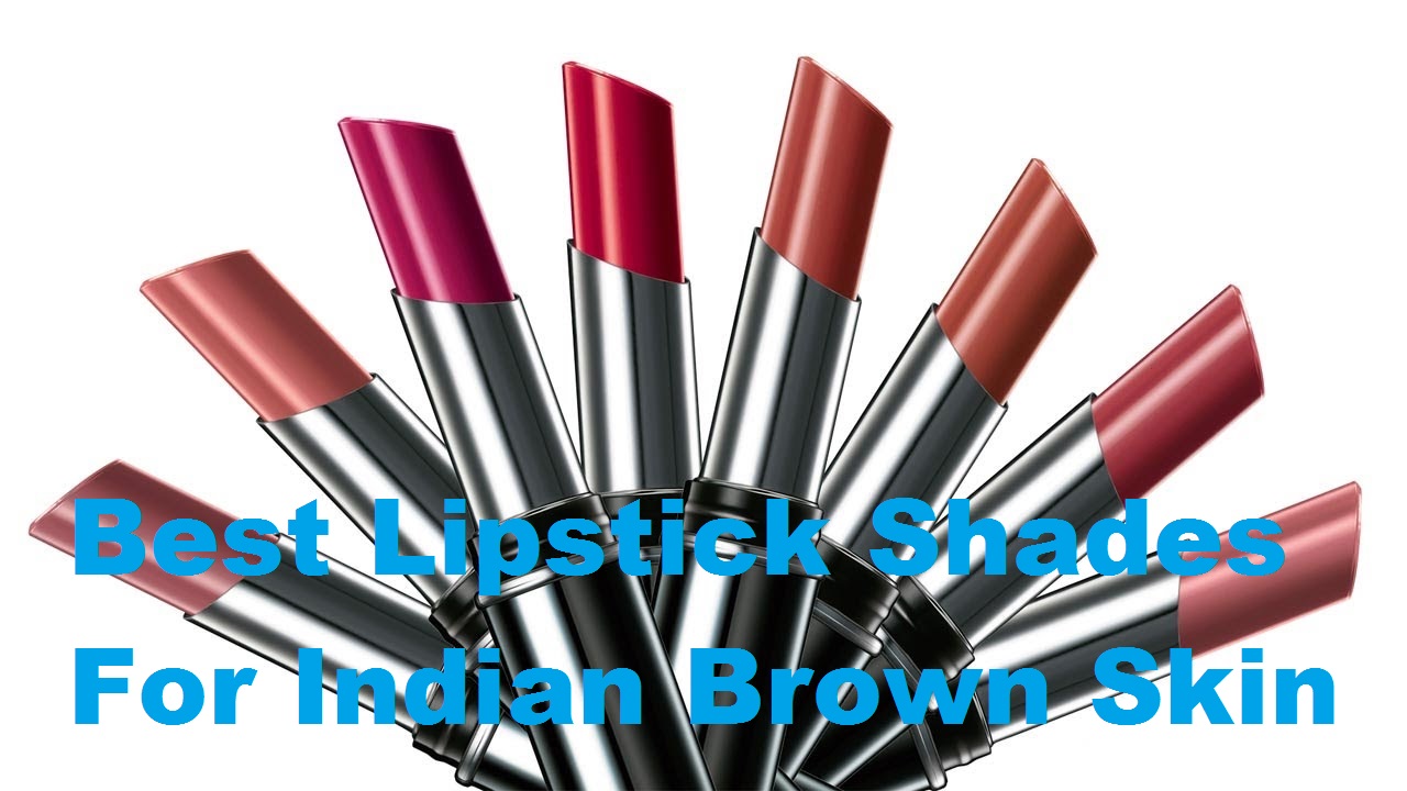 lipstick shades for indian brown skintone