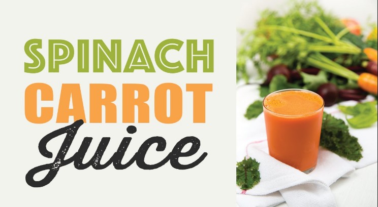 Carrot Spinach Juice Recipe