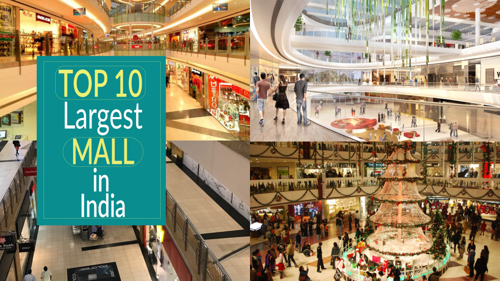 Top 10 Largest Shopping Malls In India For Amazing and 