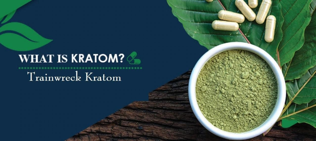 Trainwreck Kratom