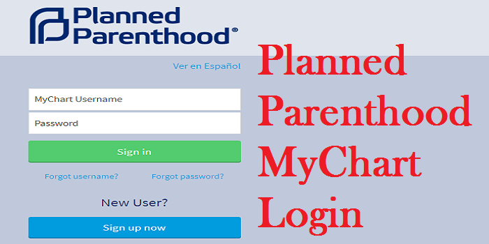 Planned Parenthood MyChart Login Www myplannedparenthoodchart 