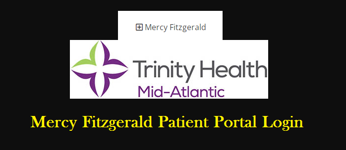 Mercy Fitzgerald Patient Portal Login - www.trinityhealthma.org