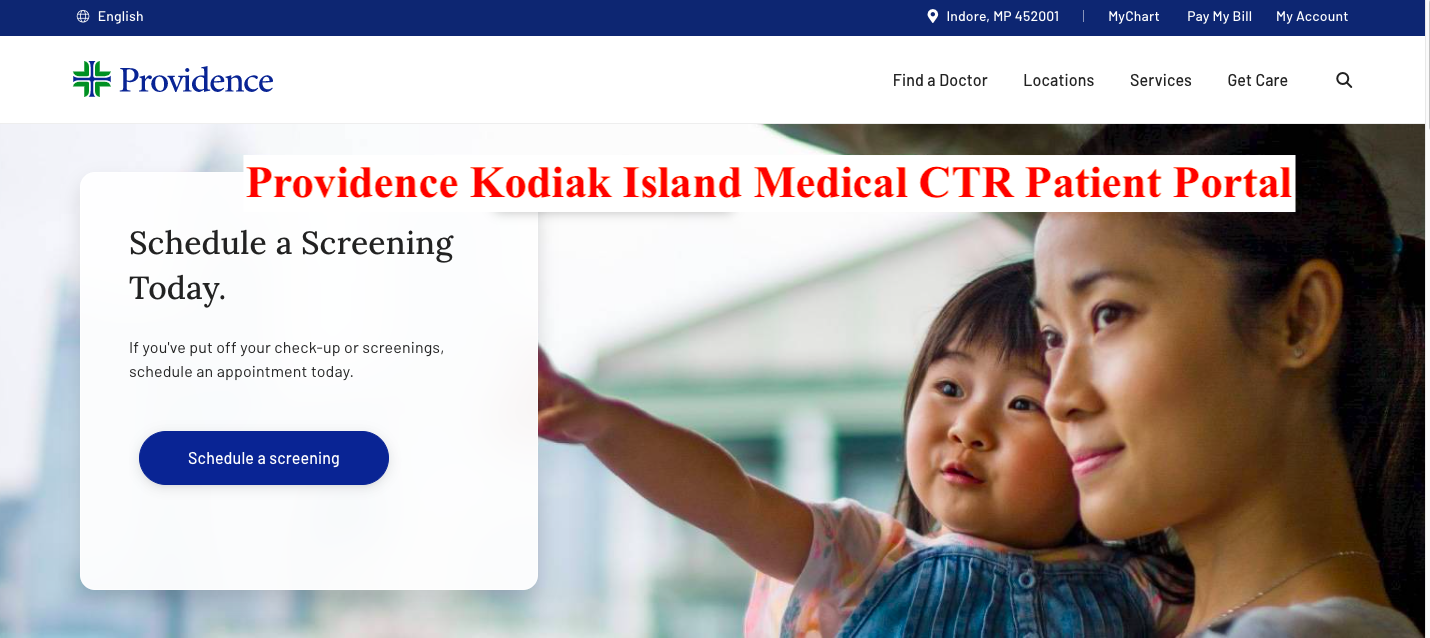 Providence Kodiak Island Medical. CTR Patient Portal