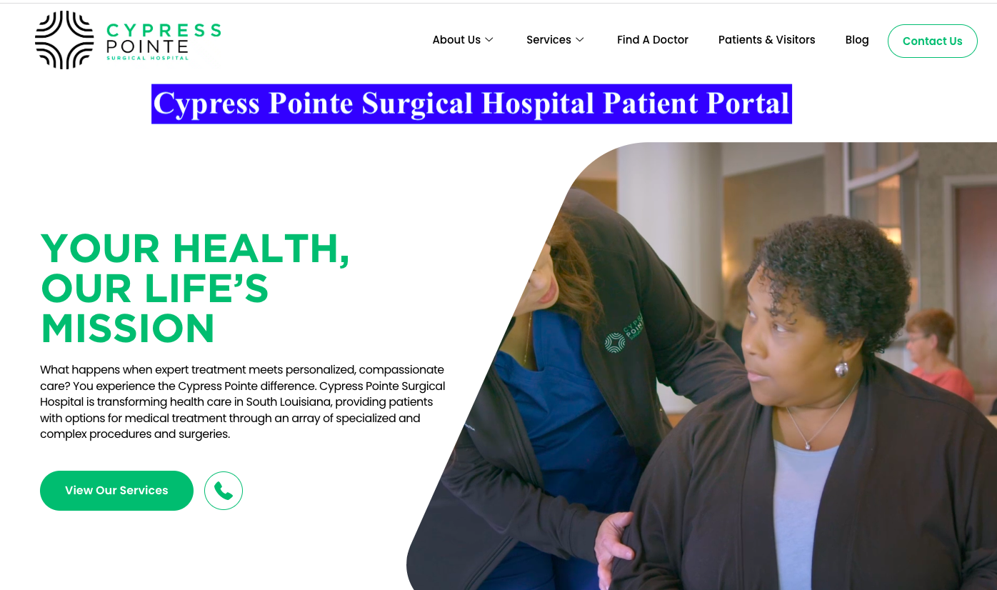 Cypress Pointe Surgical Hospital Patient Portal -cypresspointesurgical.com