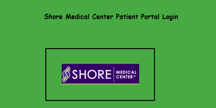 Shore Medical Center Patient Portal
