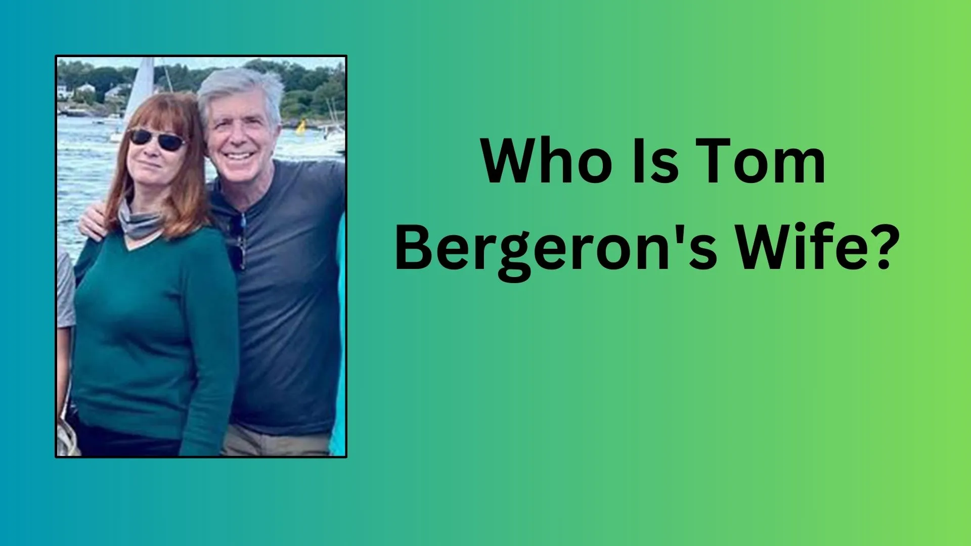 Who Is Tom Bergeron's Wife