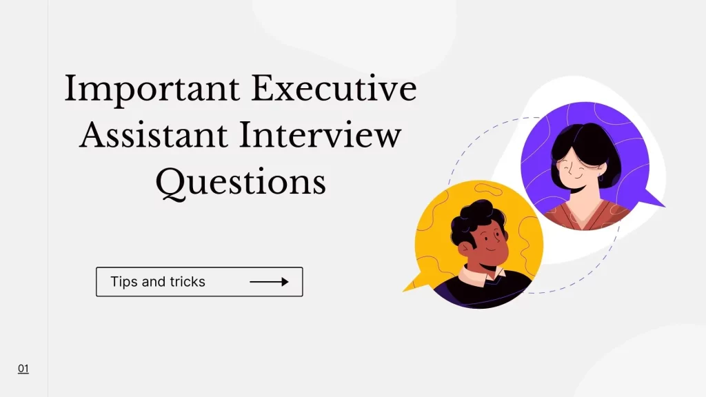Important Executive Assistant Interview Questions