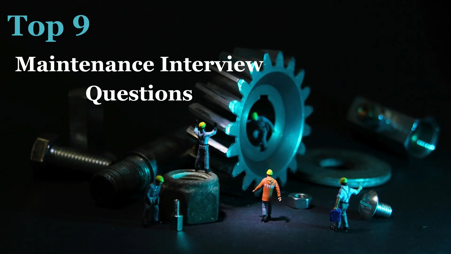 Maintenance Interview Questions