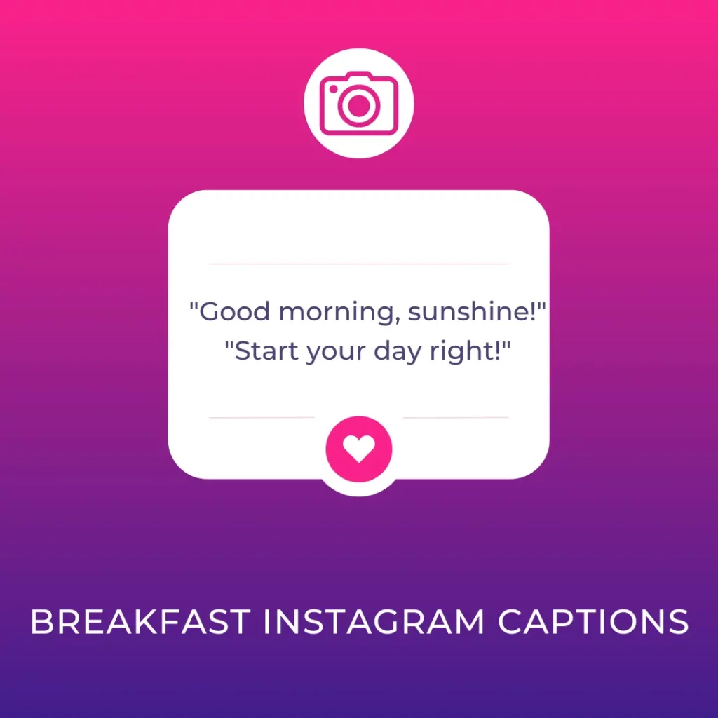 Breakfast Instagram Captions