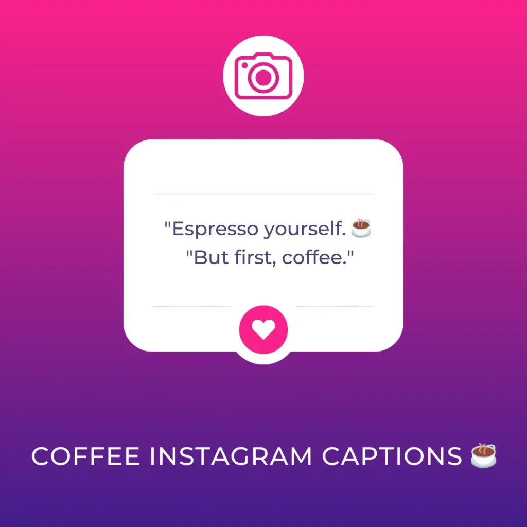 Coffee Instagram Captions ☕