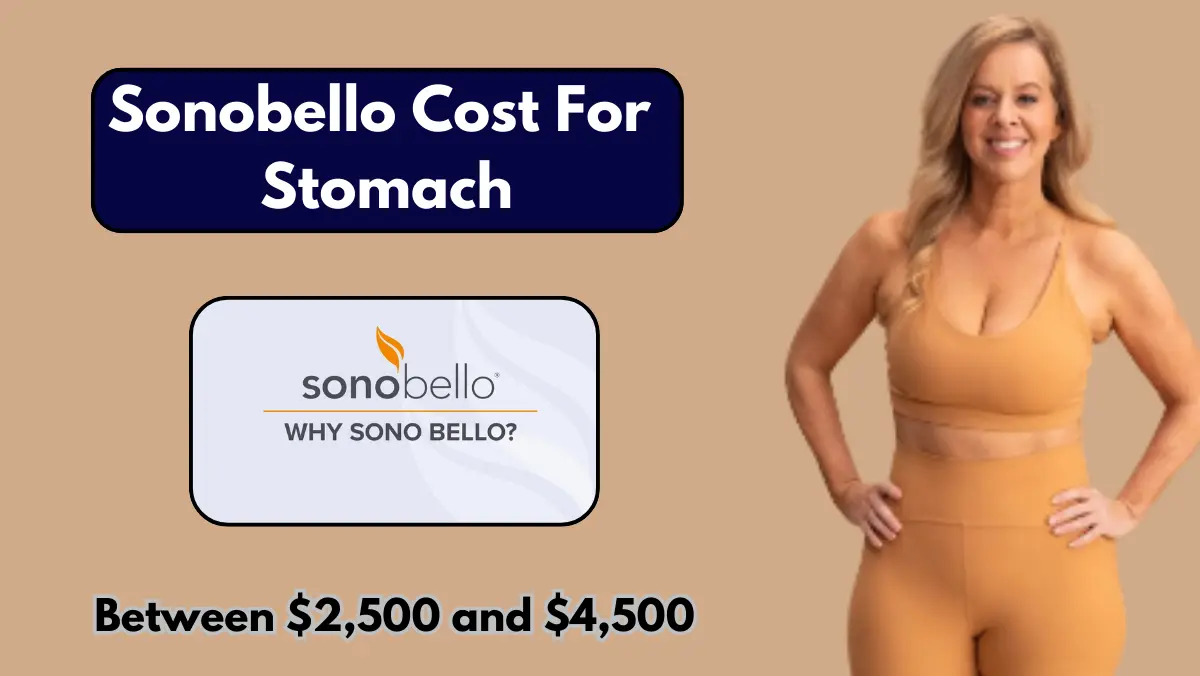 Sonobello Cost For Stomach