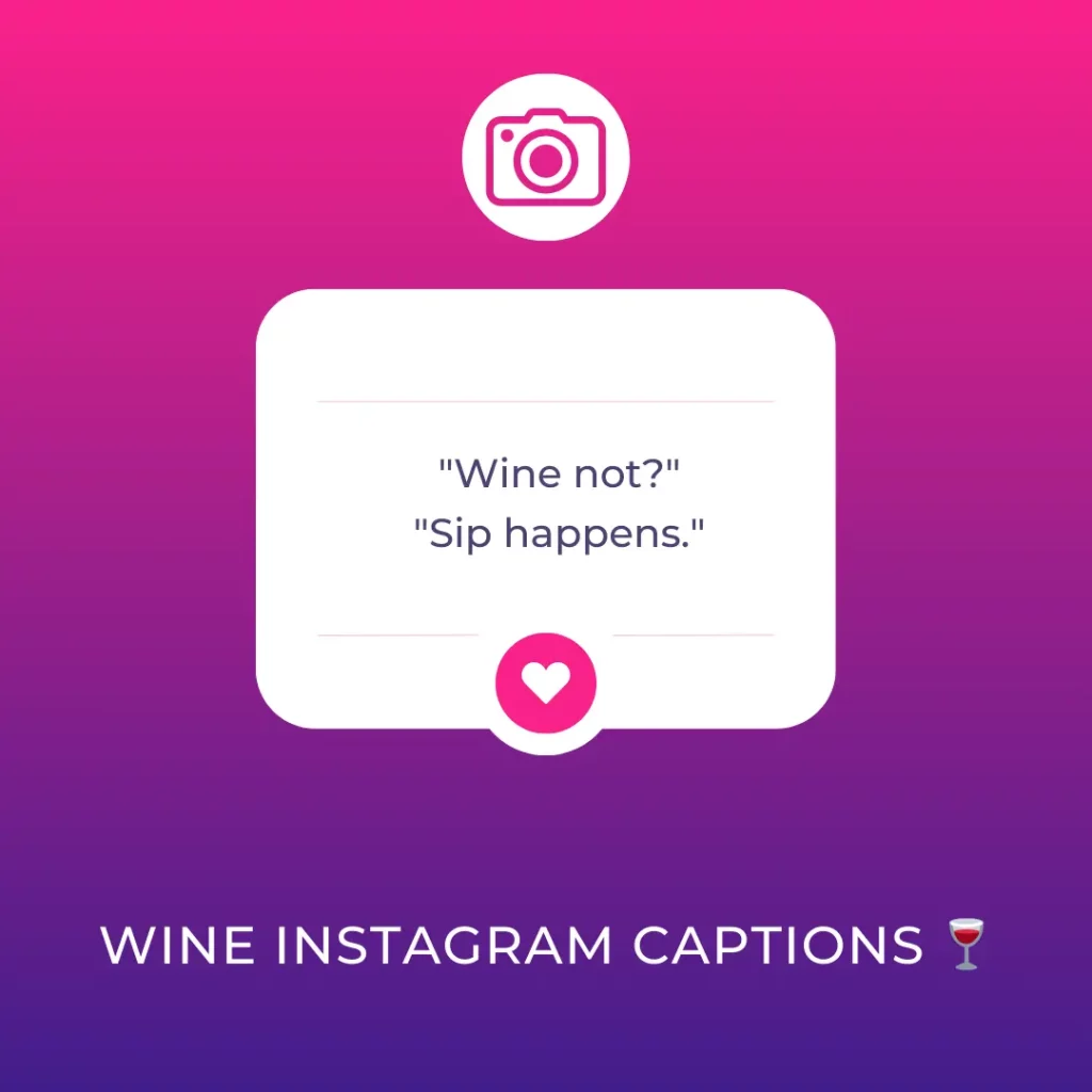 Wine Instagram Captions 🍷